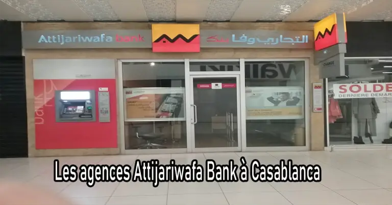 Les agences Attijariwafa Bank à Casablanca