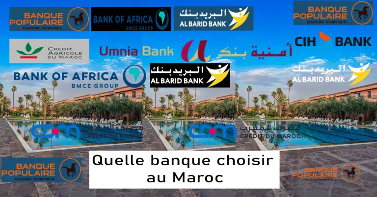 Quelle banque choisir au Maroc