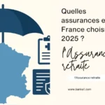 Quelles assurances en France choisir en 2025 ?