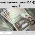 Quel investissement pour 100 € par mois