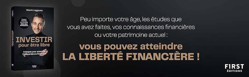 Investir pour être libre 9 étapes
